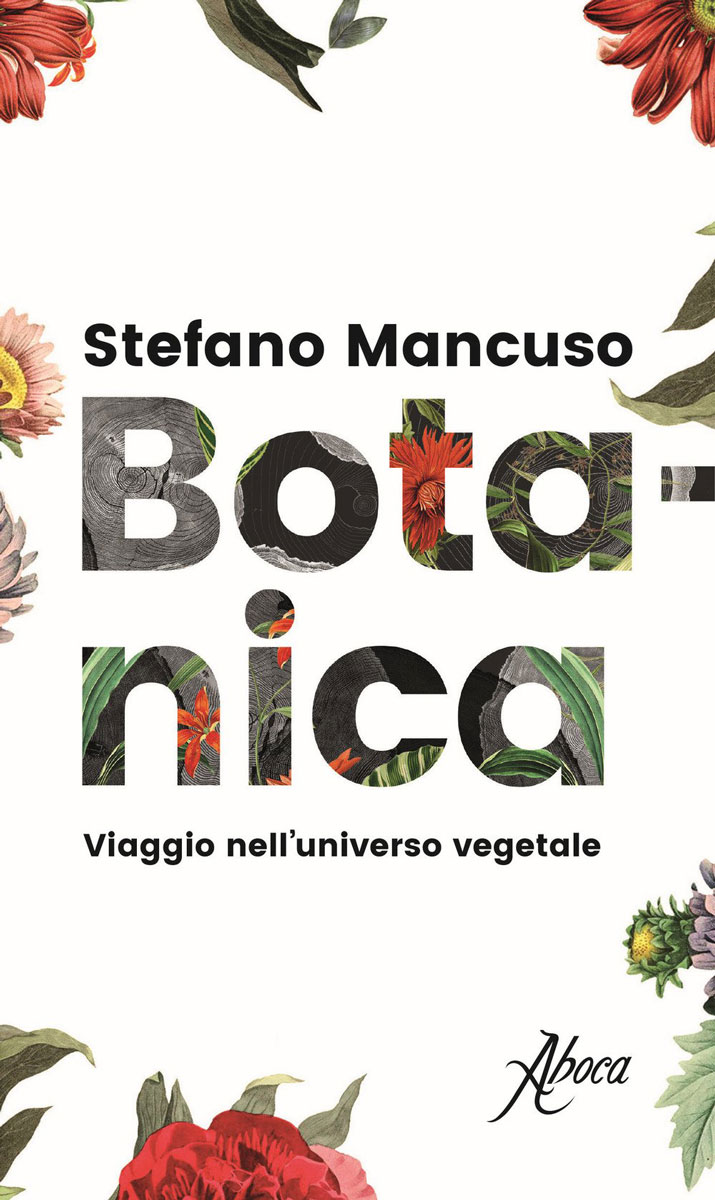 Botanica - Un viaggio nell'universo vegetale